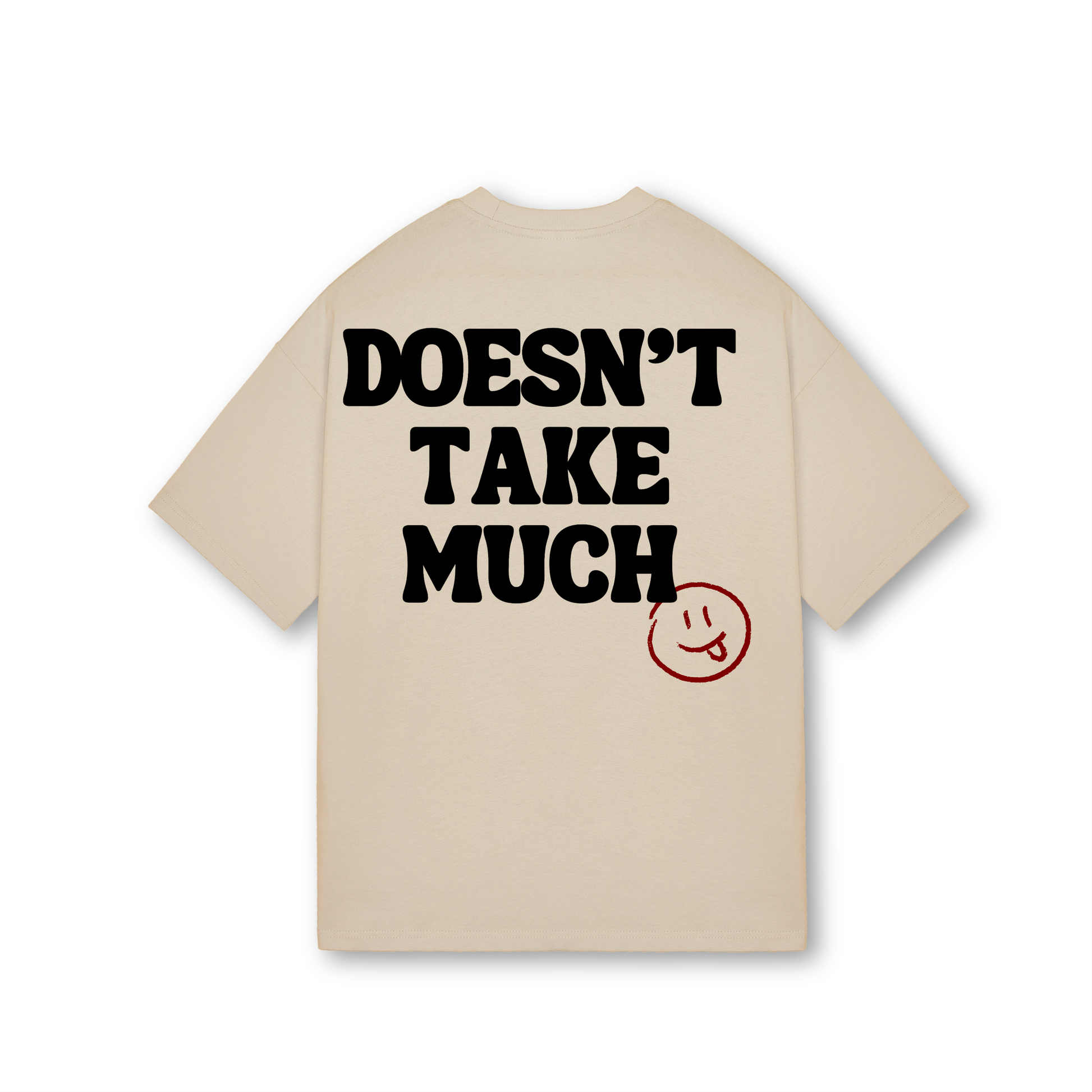 Doesn't Take Much Tee