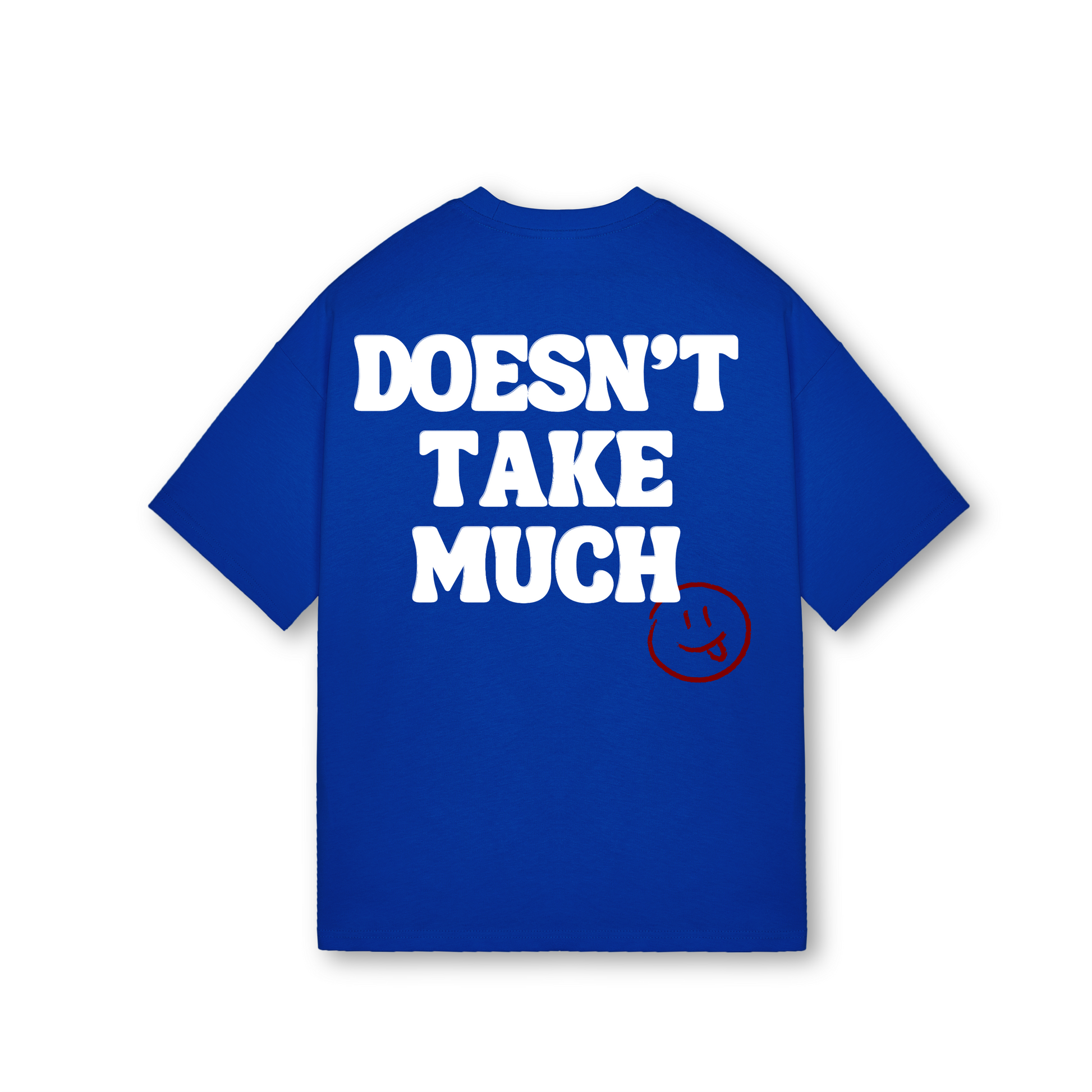 Doesn't Take Much Tee II