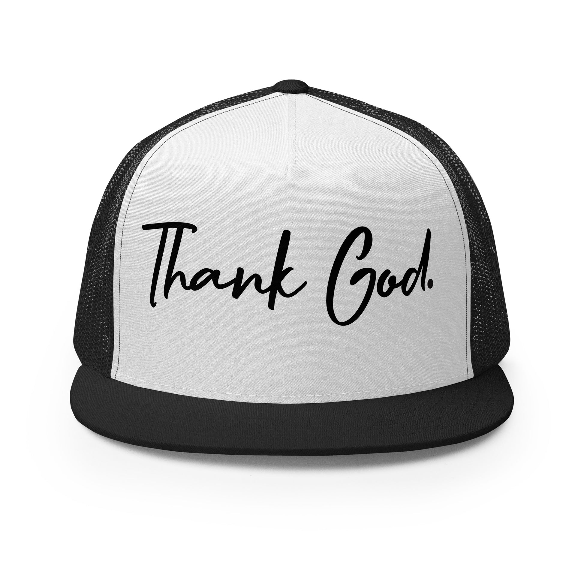 Thank God. Trucker Hat