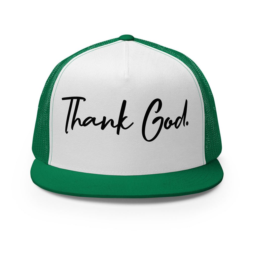 Thank God. Trucker Hat