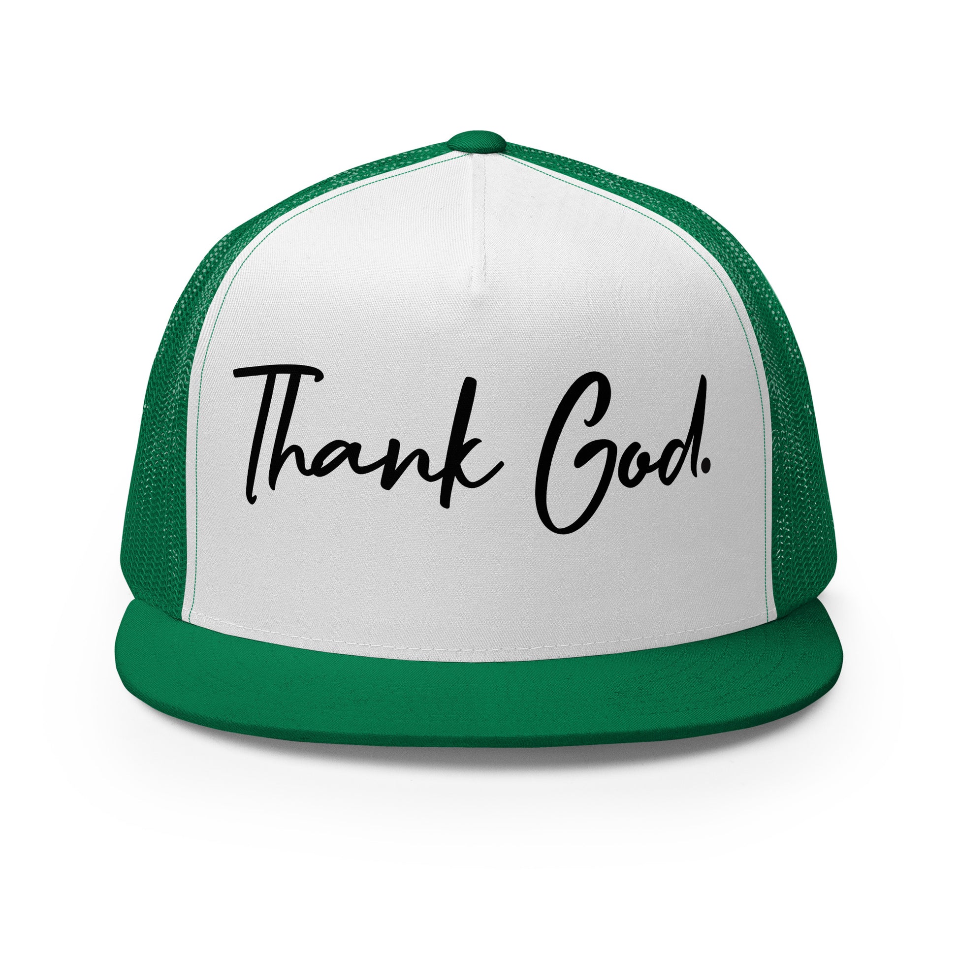 Thank God. Trucker Hat