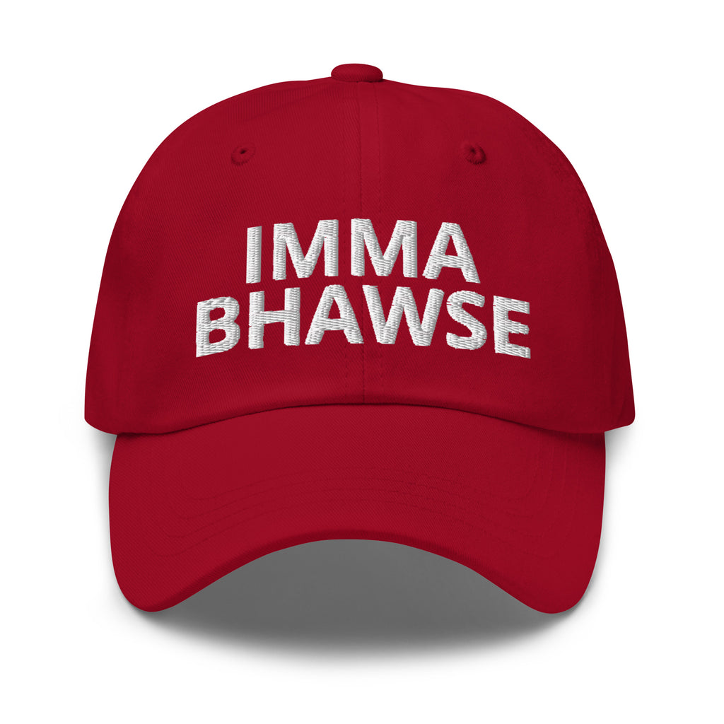 Imma BHawse Dad Hat