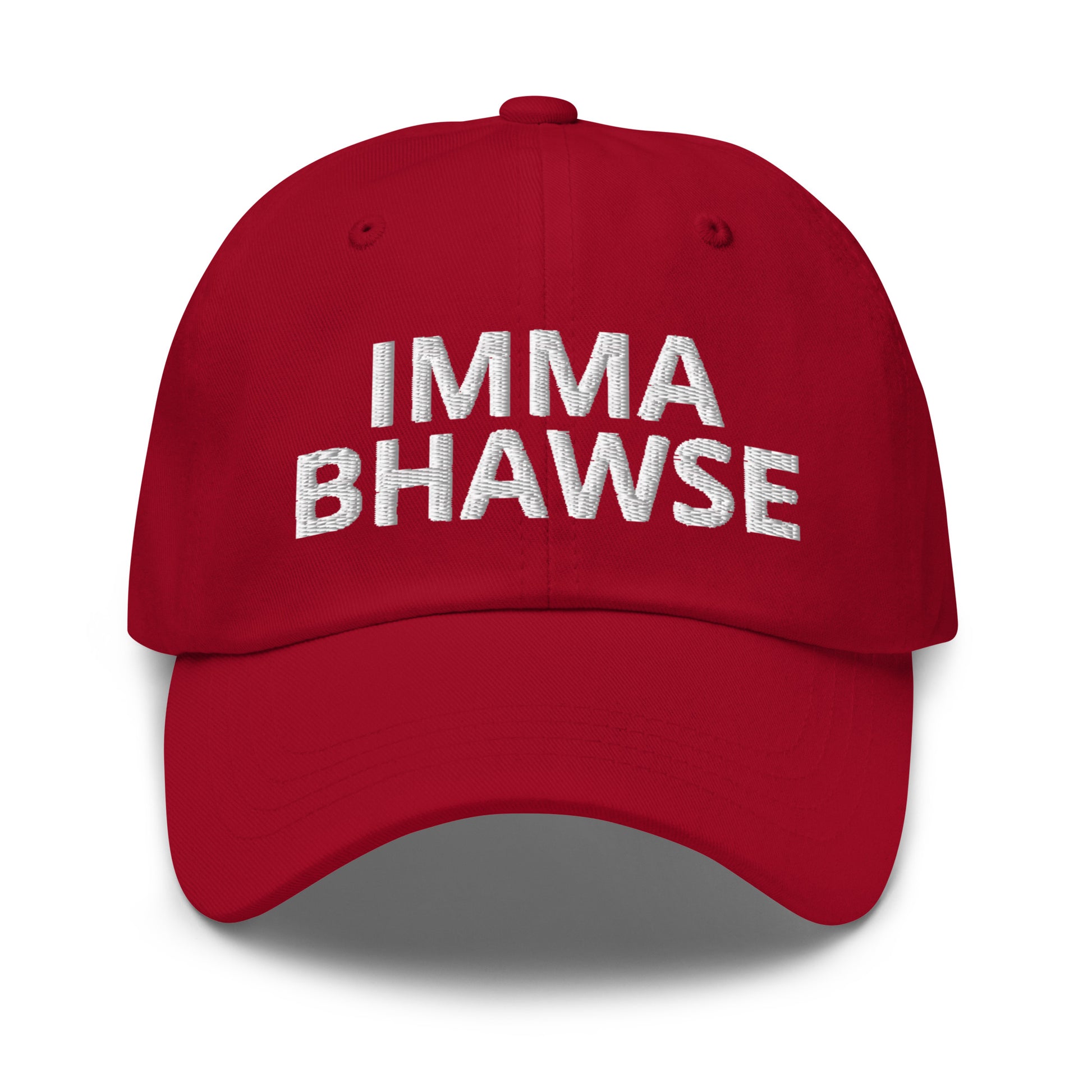 Imma BHawse Dad Hat