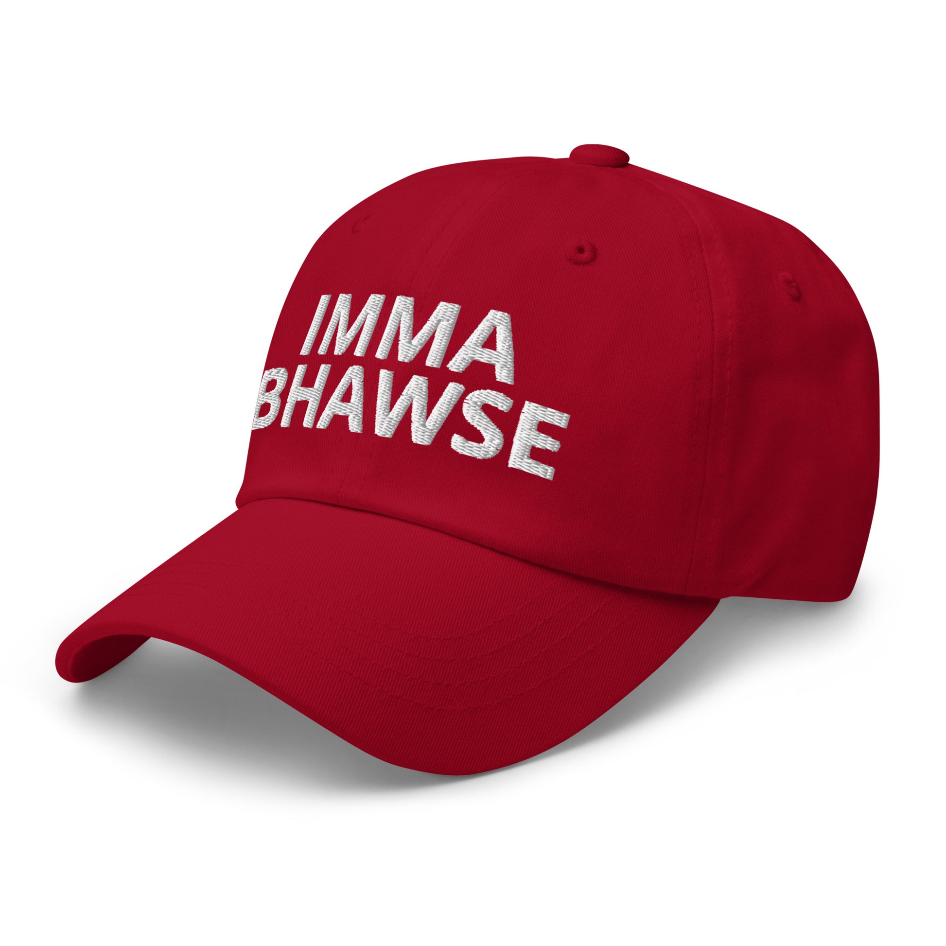 Imma BHawse Dad Hat