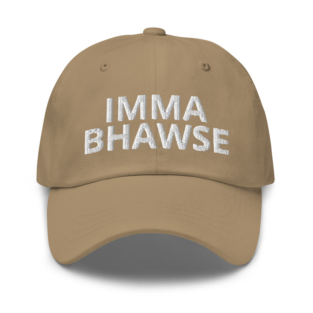 Imma BHawse Dad Hat