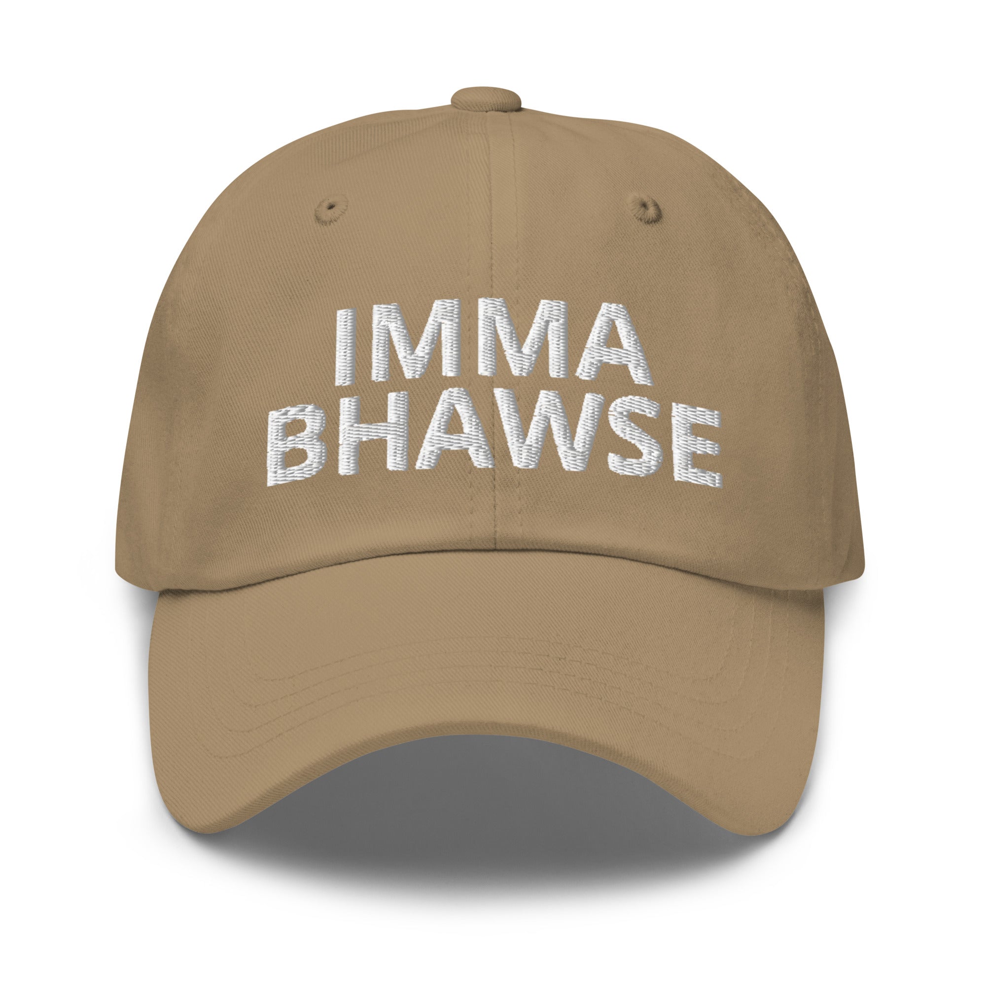 Imma BHawse Dad Hat