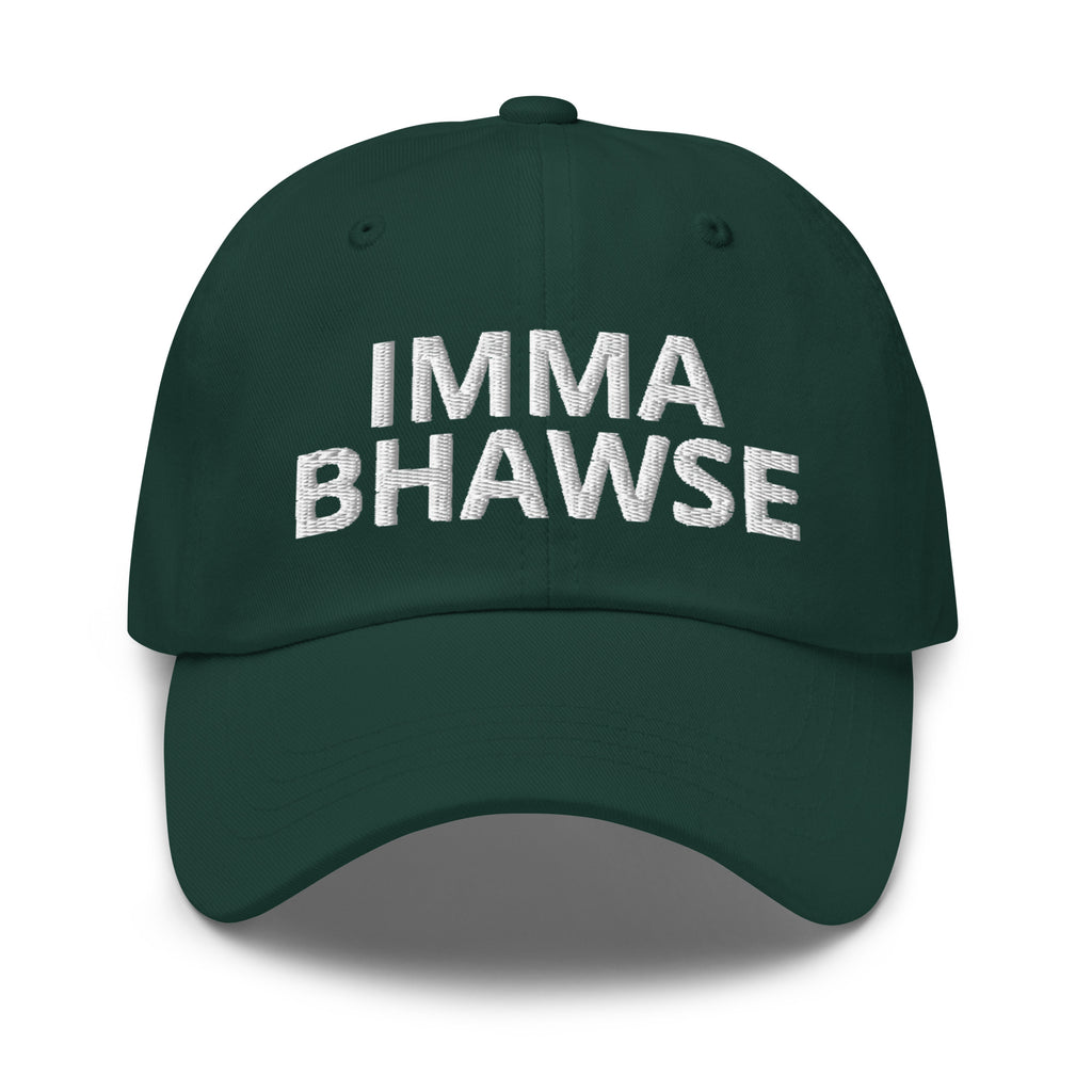 Imma BHawse Dad Hat