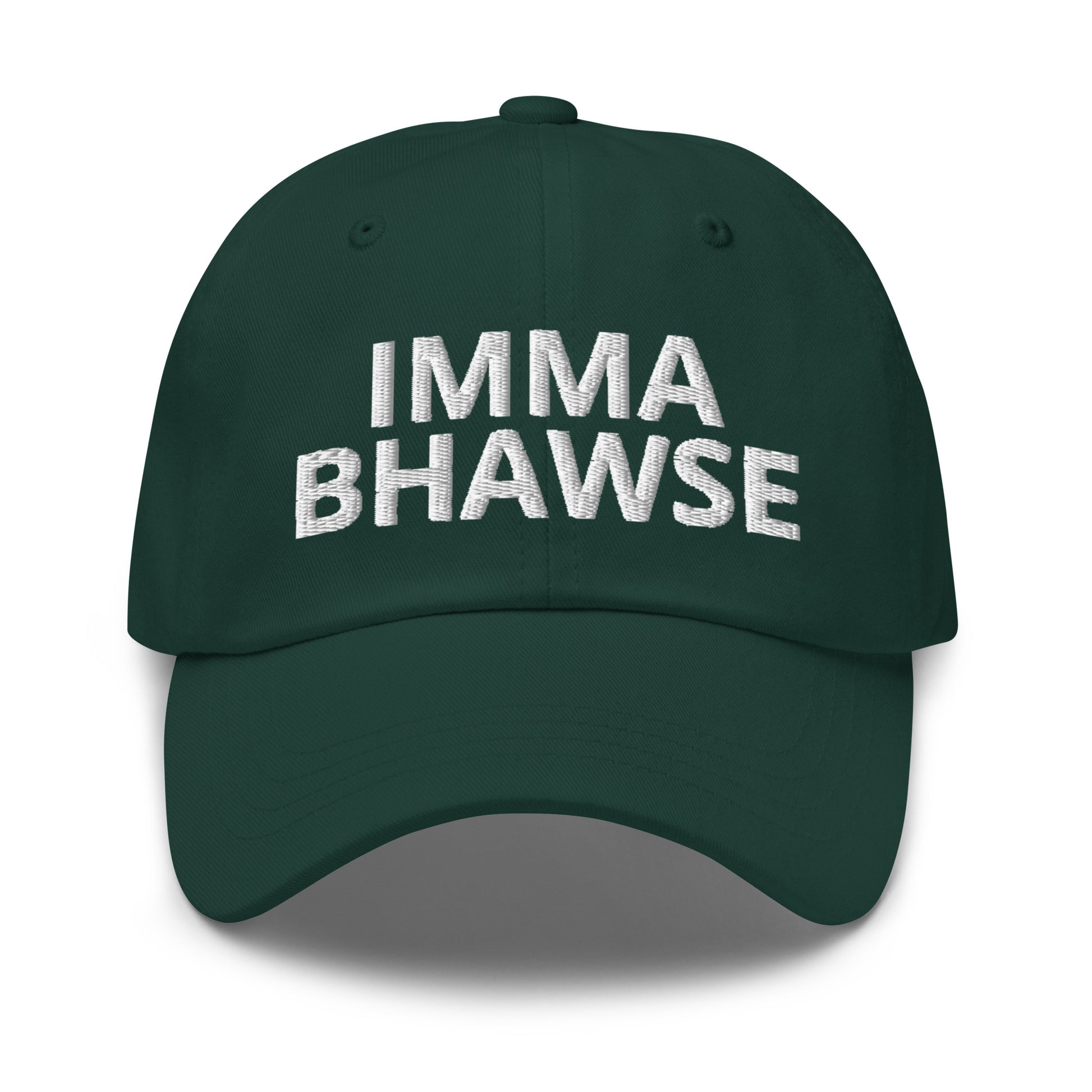 Imma BHawse Dad Hat