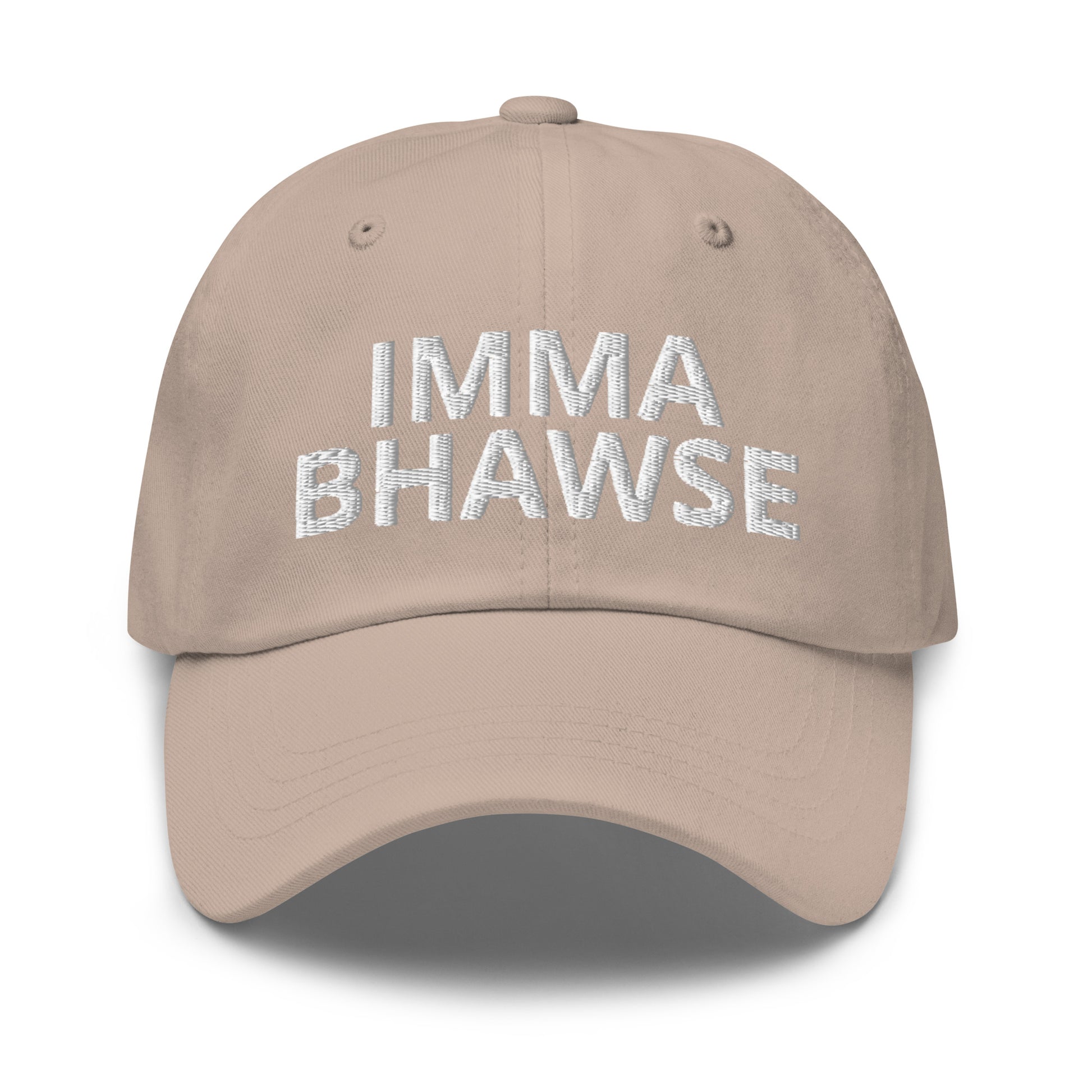 Imma BHawse Dad Hat
