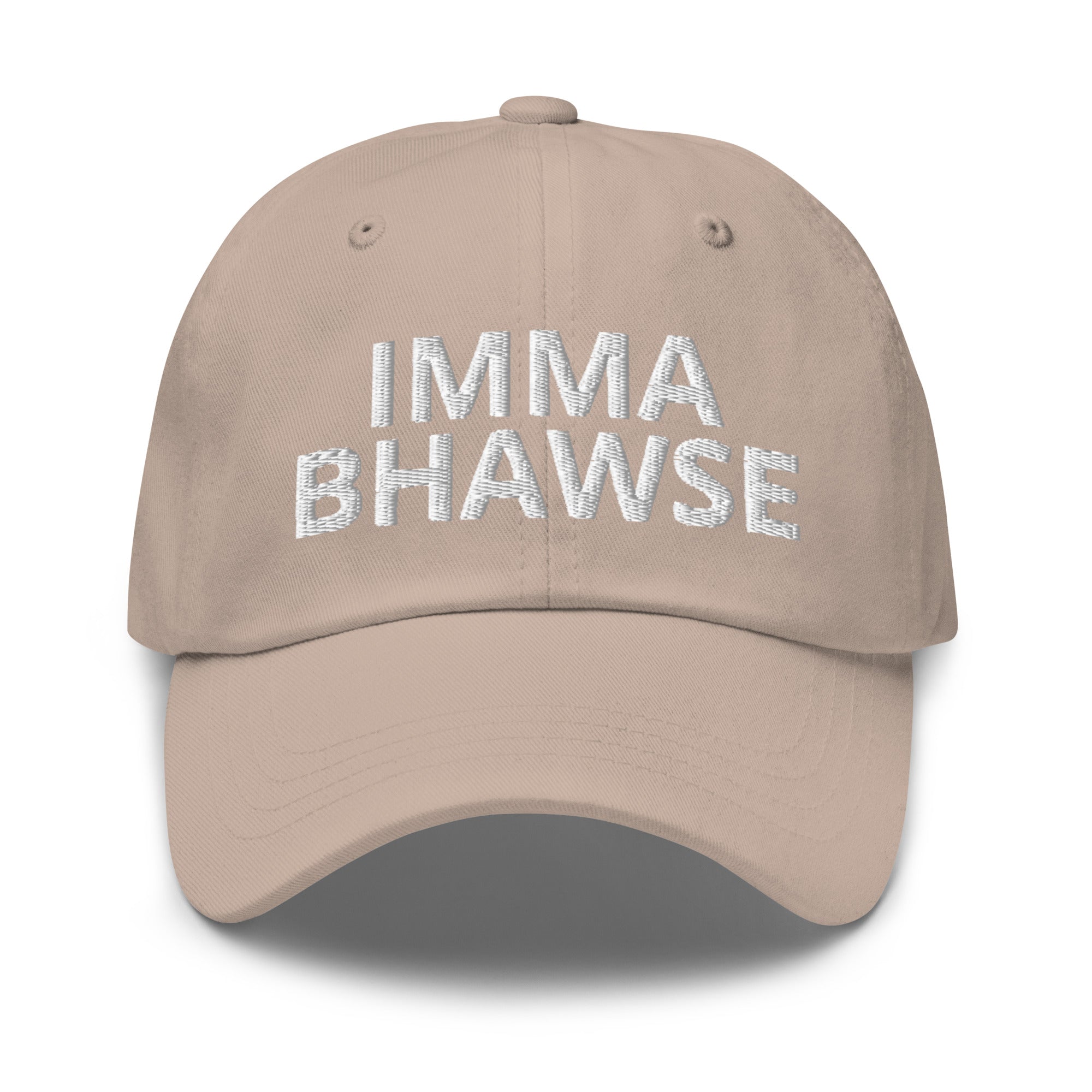 Imma BHawse Dad Hat