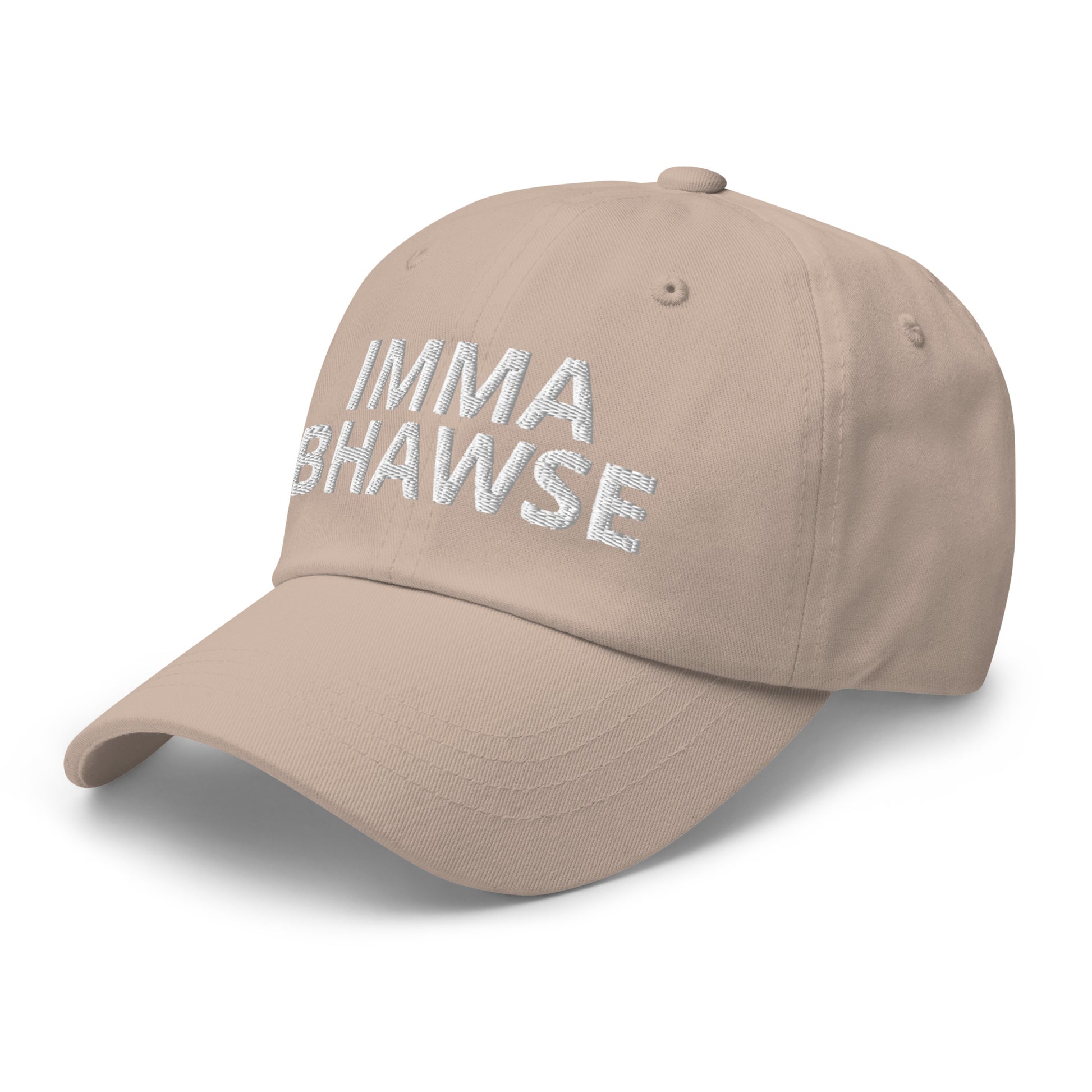 Imma BHawse Dad Hat