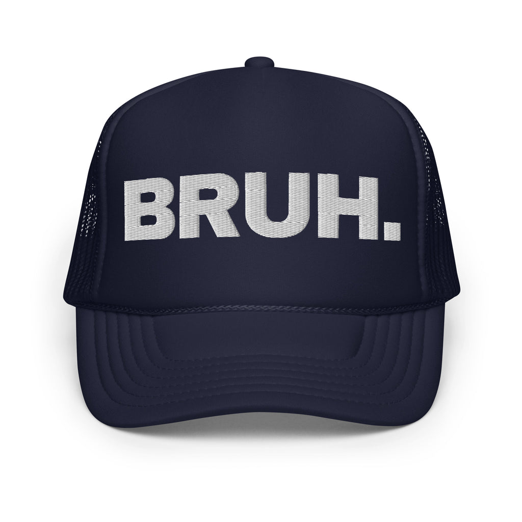 BRUH Trucker Hat