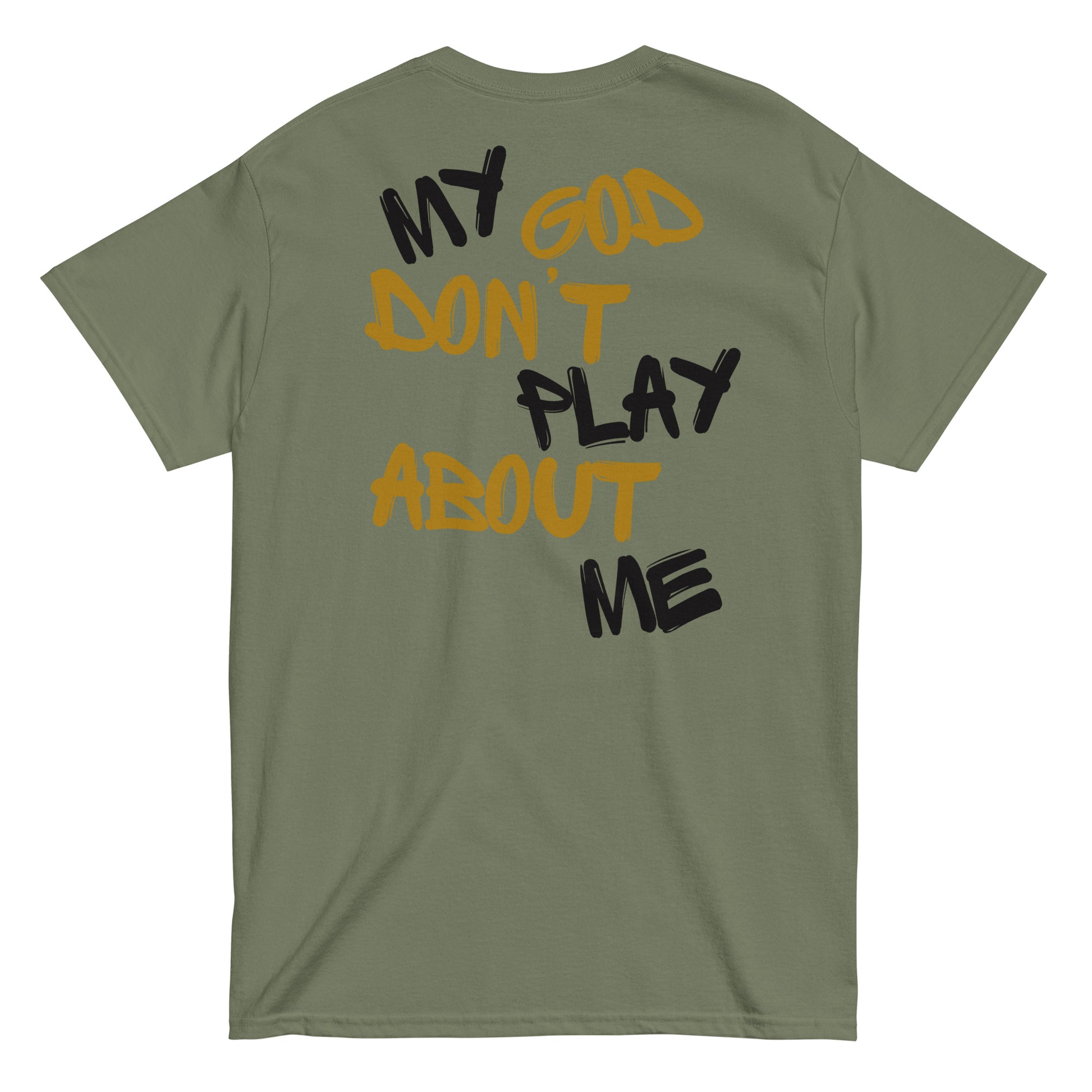 God Don’t Play Tee