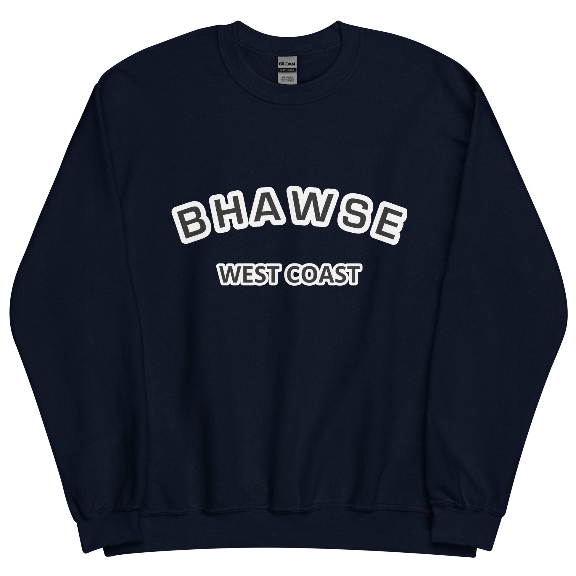 BHawse West Coast Sweatshirt