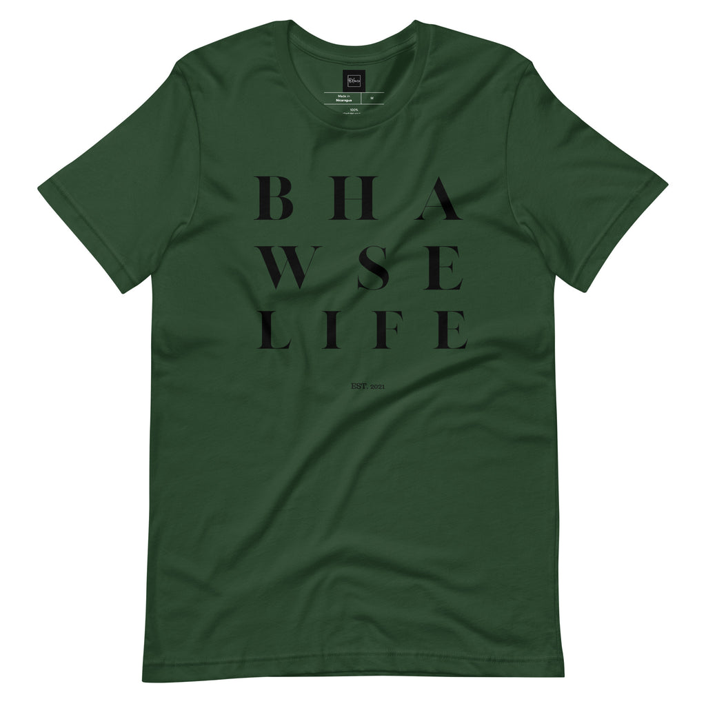BHawse Life T-Shirt B1