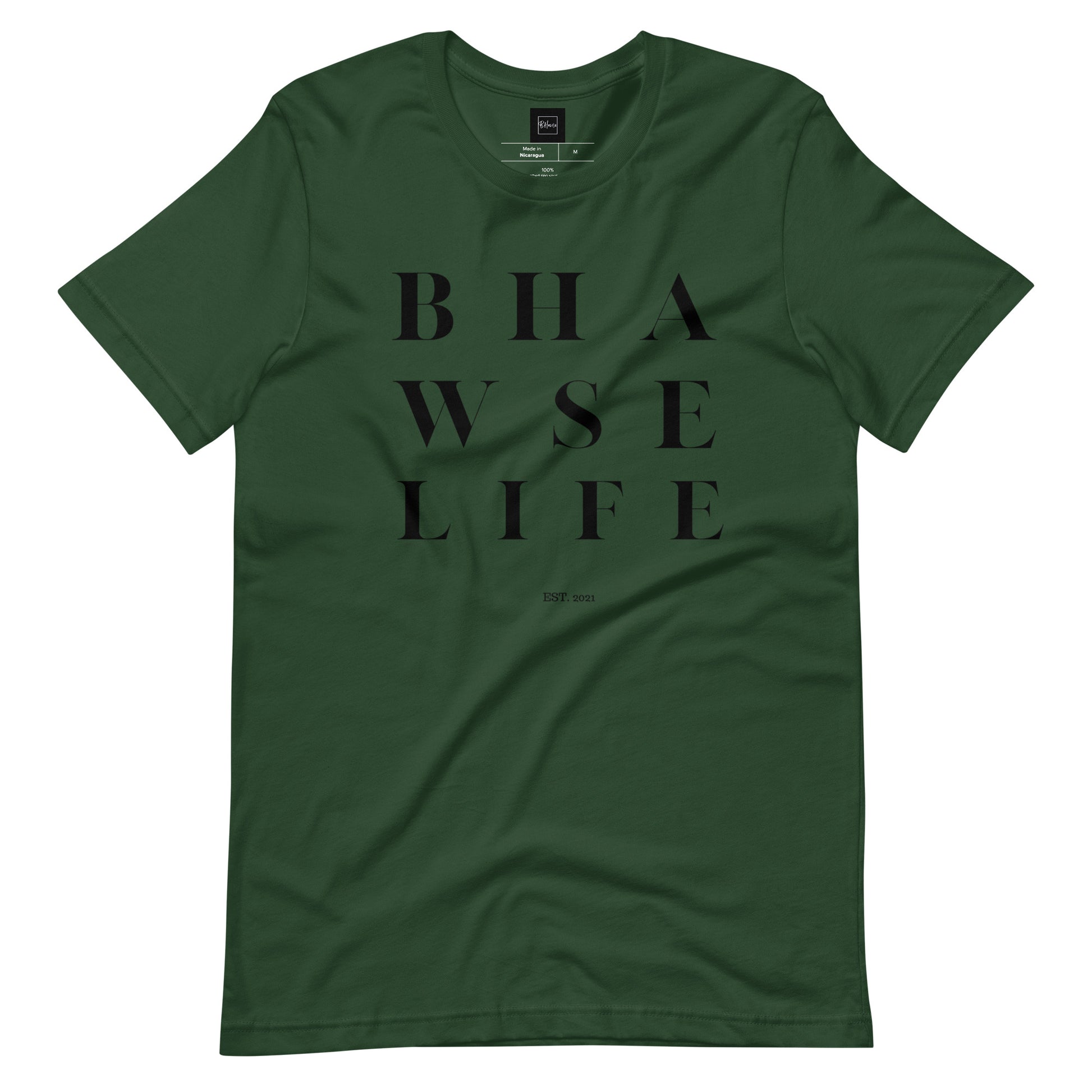 BHawse Life T-Shirt B1