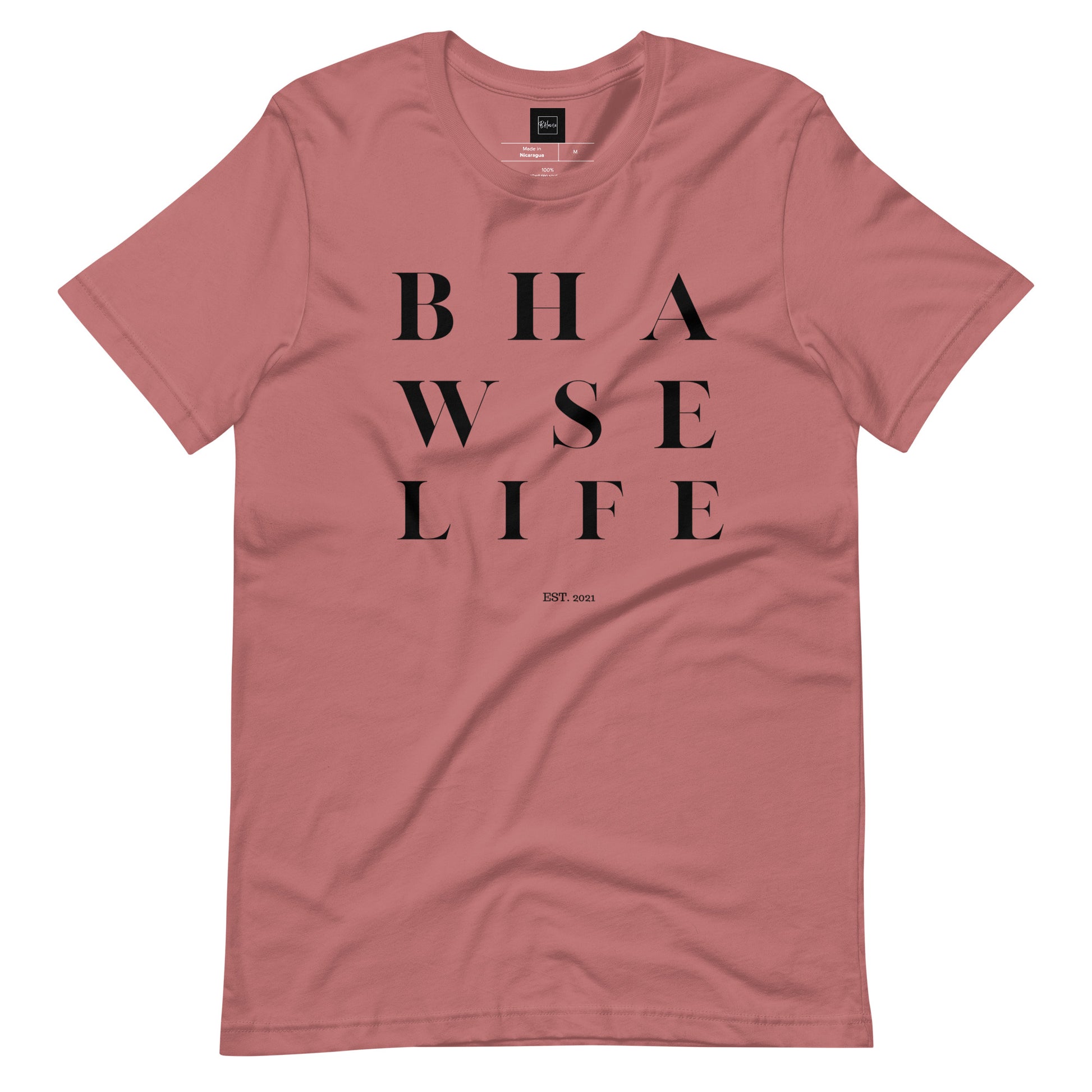 BHawse Life T-Shirt B1