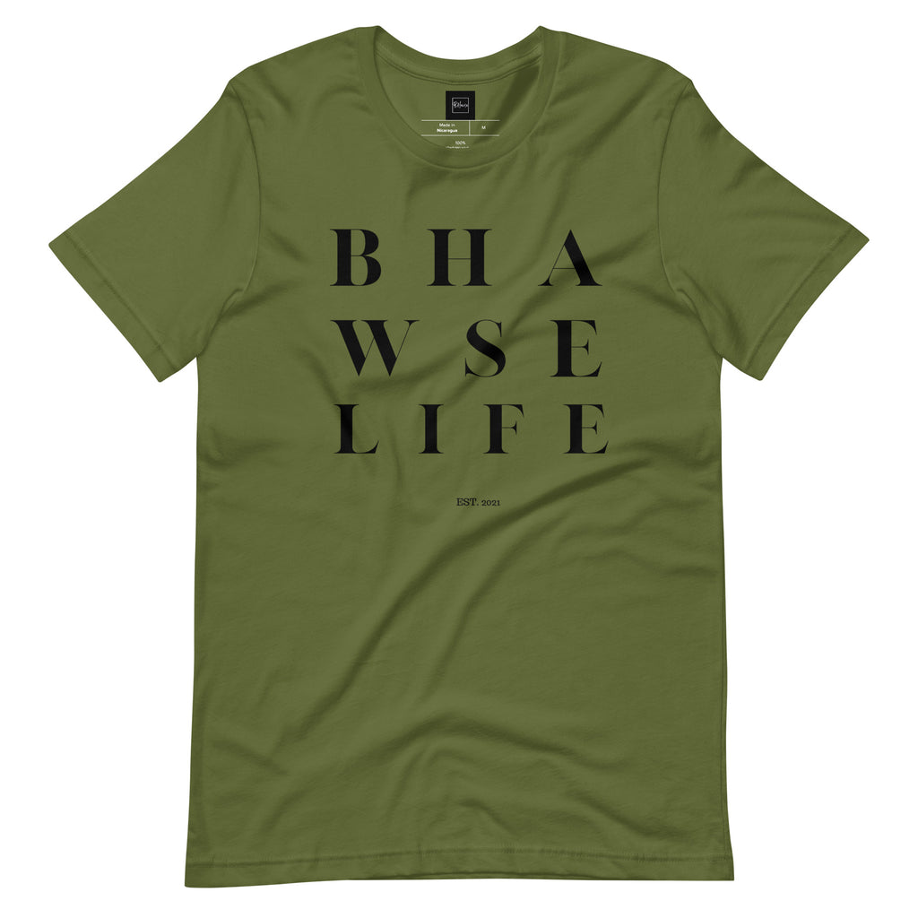 BHawse Life T-Shirt B1