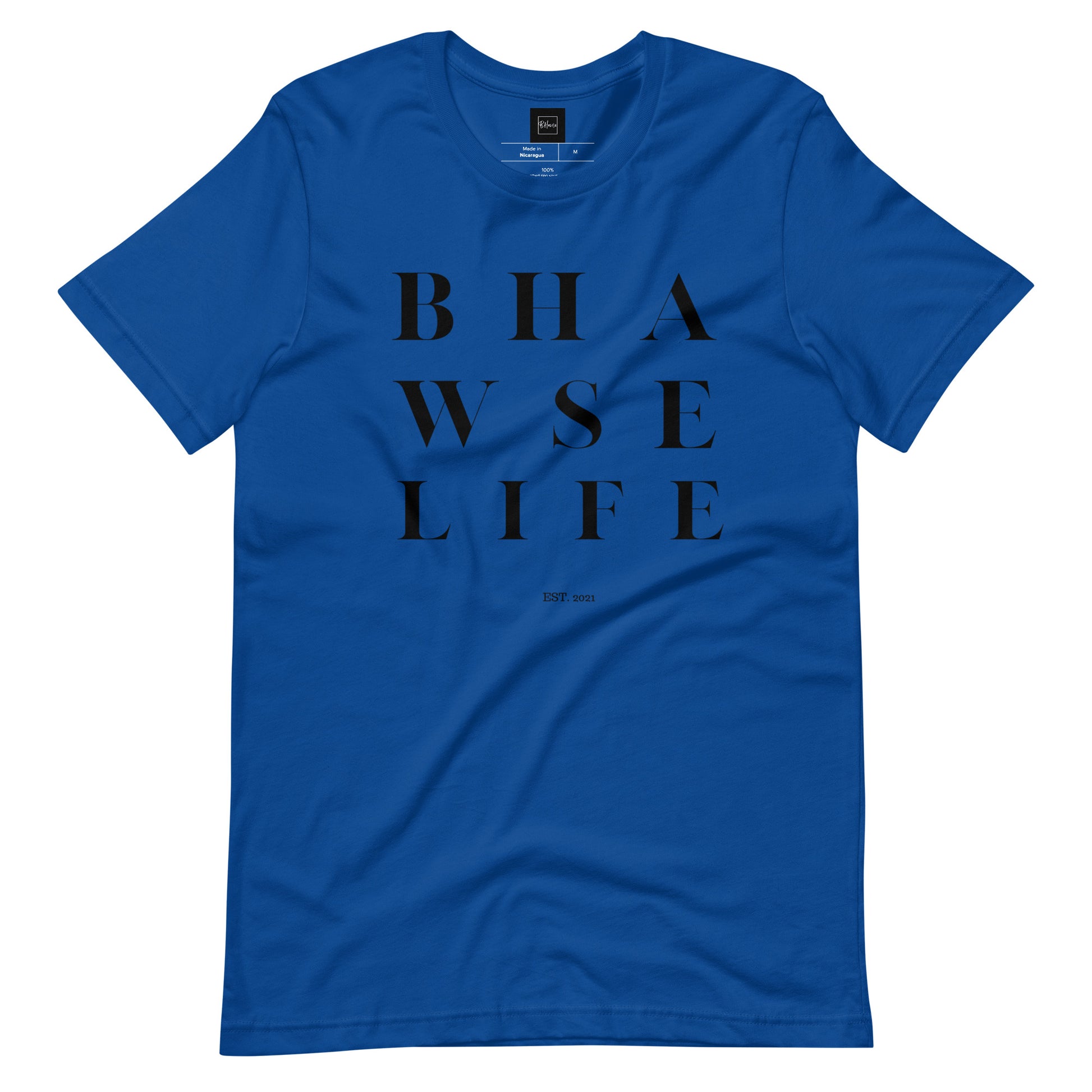 BHawse Life T-Shirt B1